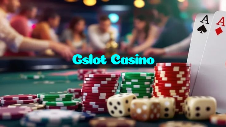 Gslot Casino